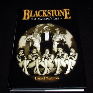 Daniel Waldron - Blackstone, A Magician's Life